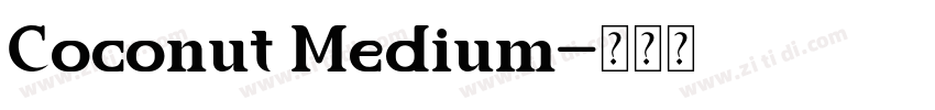 Coconut Medium字体转换